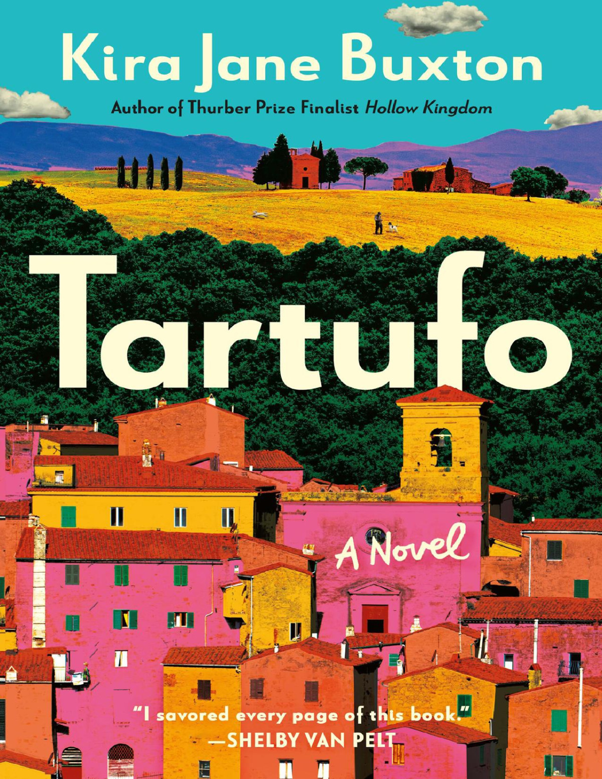 Tartufo Kira Jane Buxton