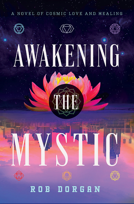 Awakening The Mystic Rob Dorgan