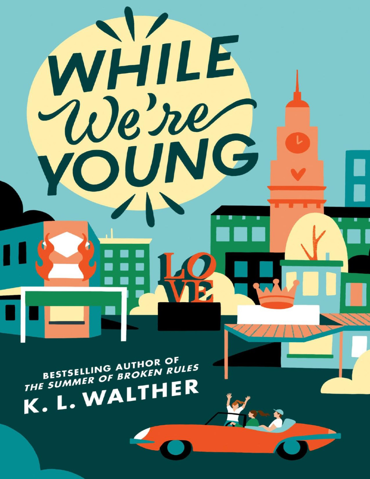 While Were Young Kl Walther