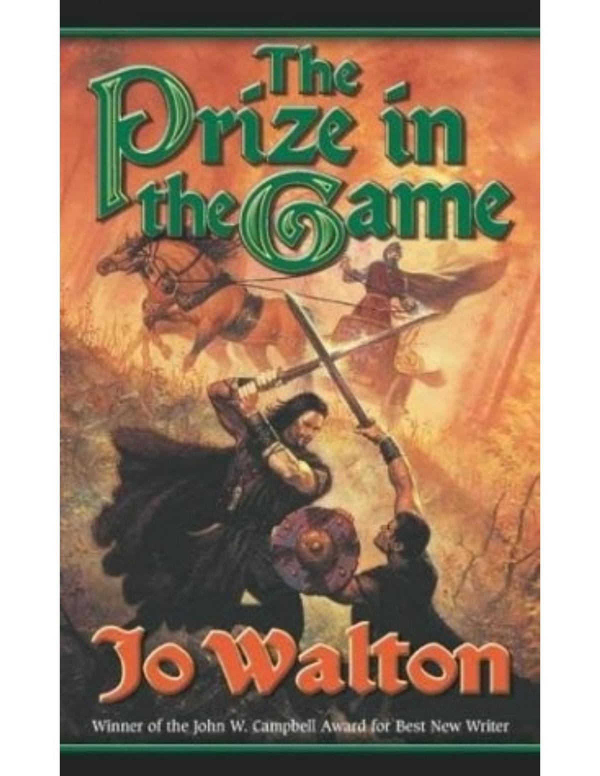 The Prize In The Game Jo Walton