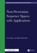 Nonnewtonian Sequence Spaces With Applications 1st Edition Feyzi Baar