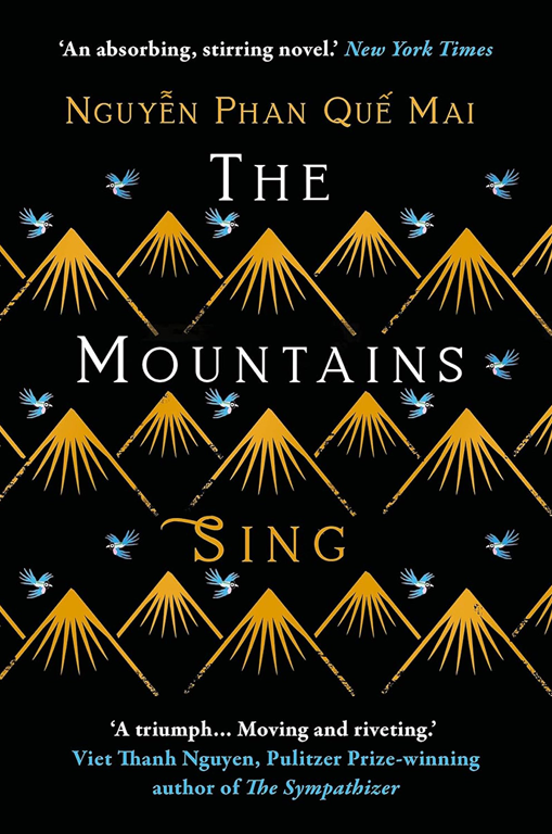 Mountains Sing 1st Edition Nguyên Phan Quê Mai