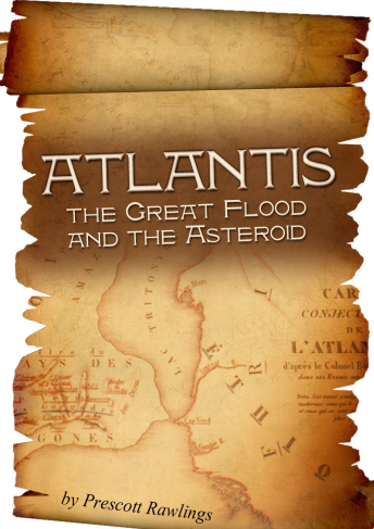 Atlantis The Great Flood And The Asteroid Rawlings Prescott