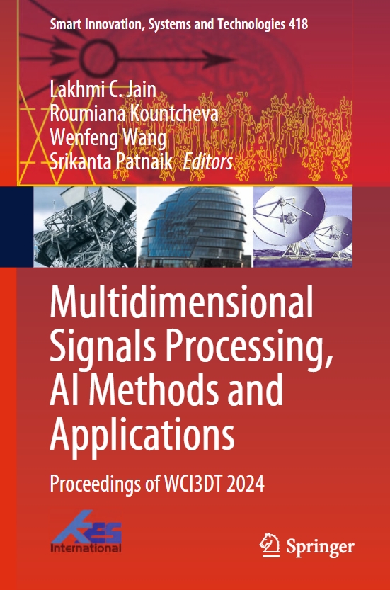 Multidimensional Signals Processing Ai Methods And Applications Proceedings Of Wci3dt 2024 1st Edition Lakhmi Jain