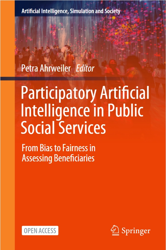 Participatory Artificial Intelligence In Public Social Services From Bias To Fairness In Assessing Beneficiaries 1st Edition Petra Ahrweiler