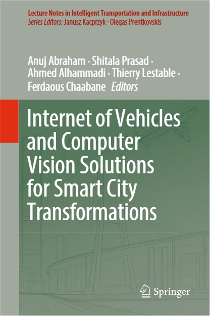 Internet Of Vehicles And Computer Vision Solutions For Smart City Transformations 1st Edition Anuj Abraham