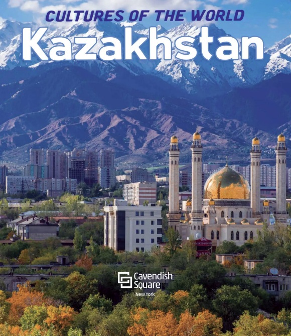 Kazakhstan Cultures Of The World 3rd Edition Guek Cheng Pang