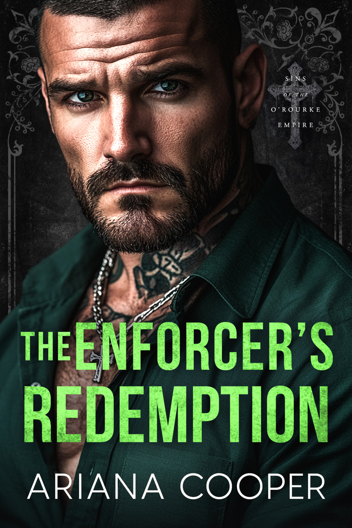The Enforcers Redemption Sins Of The Orourke Empire Book 2 Ariana Cooper