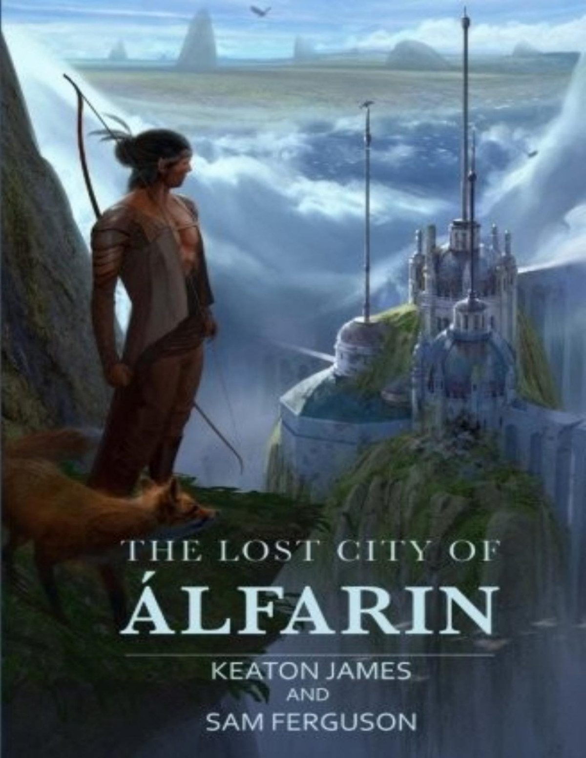 The Lost City Of álfarin Keaton James Sam Ferguson