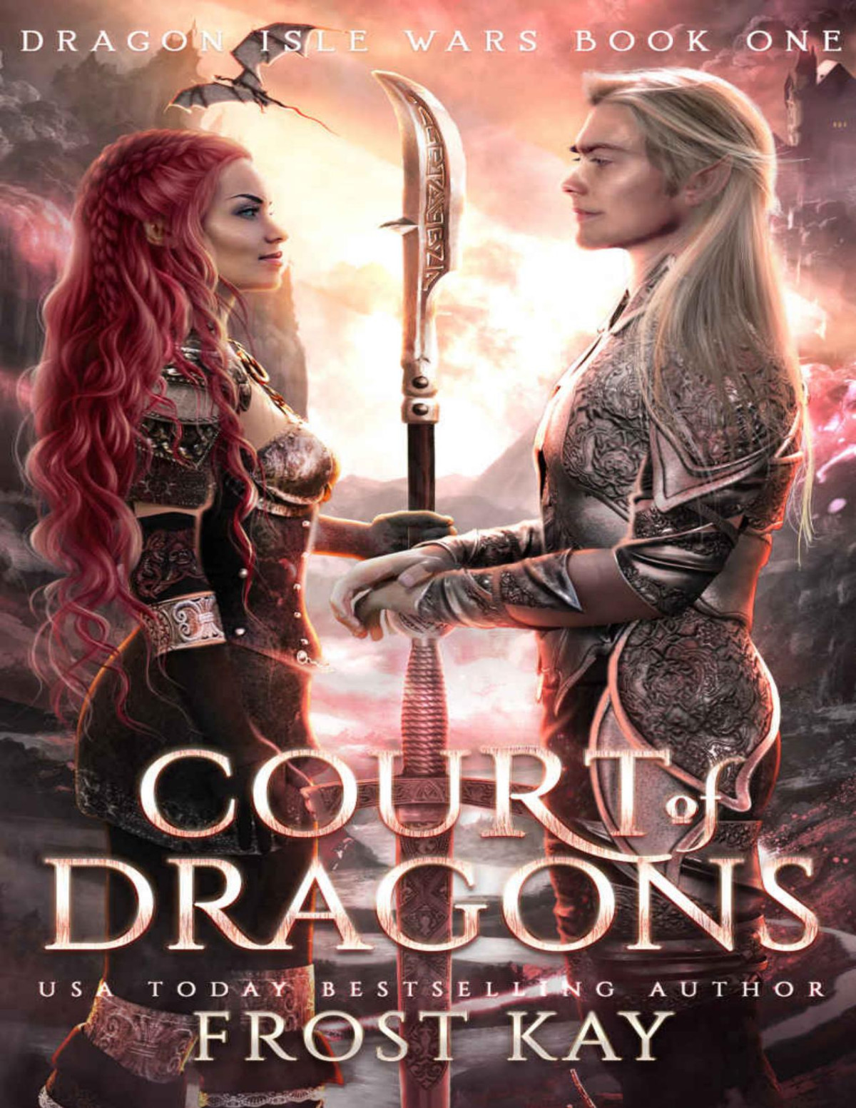 Court Of Dragons Dragon Isle Wars Book 1 Kay Frost