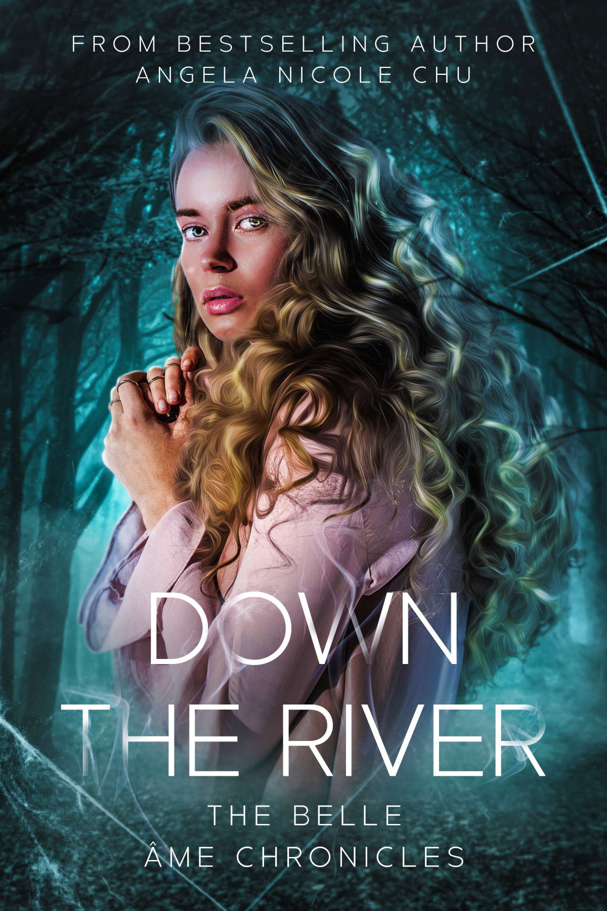 The Belle Ame Chronicles 01 Down The River Angela Nicole Chu