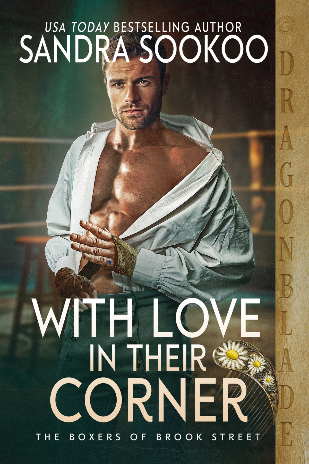 With Love In Their Corner Regency Historical Romance The Boxers Of Brook Street Book 1 Sandra Sookoo