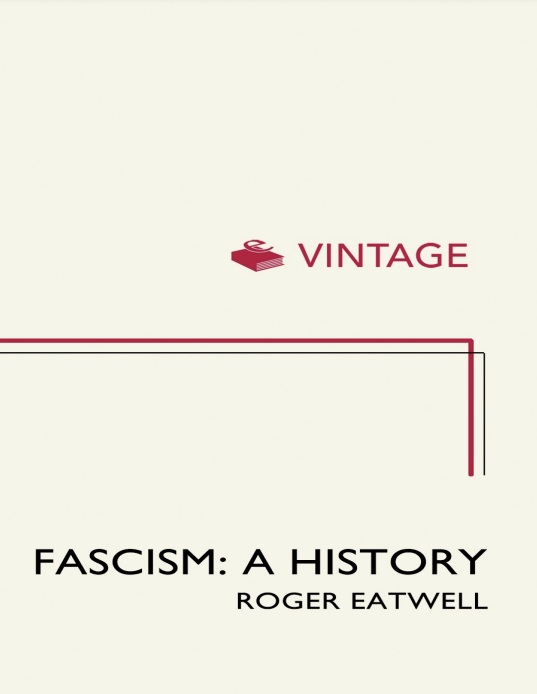Fascism A History Roger Eatwell