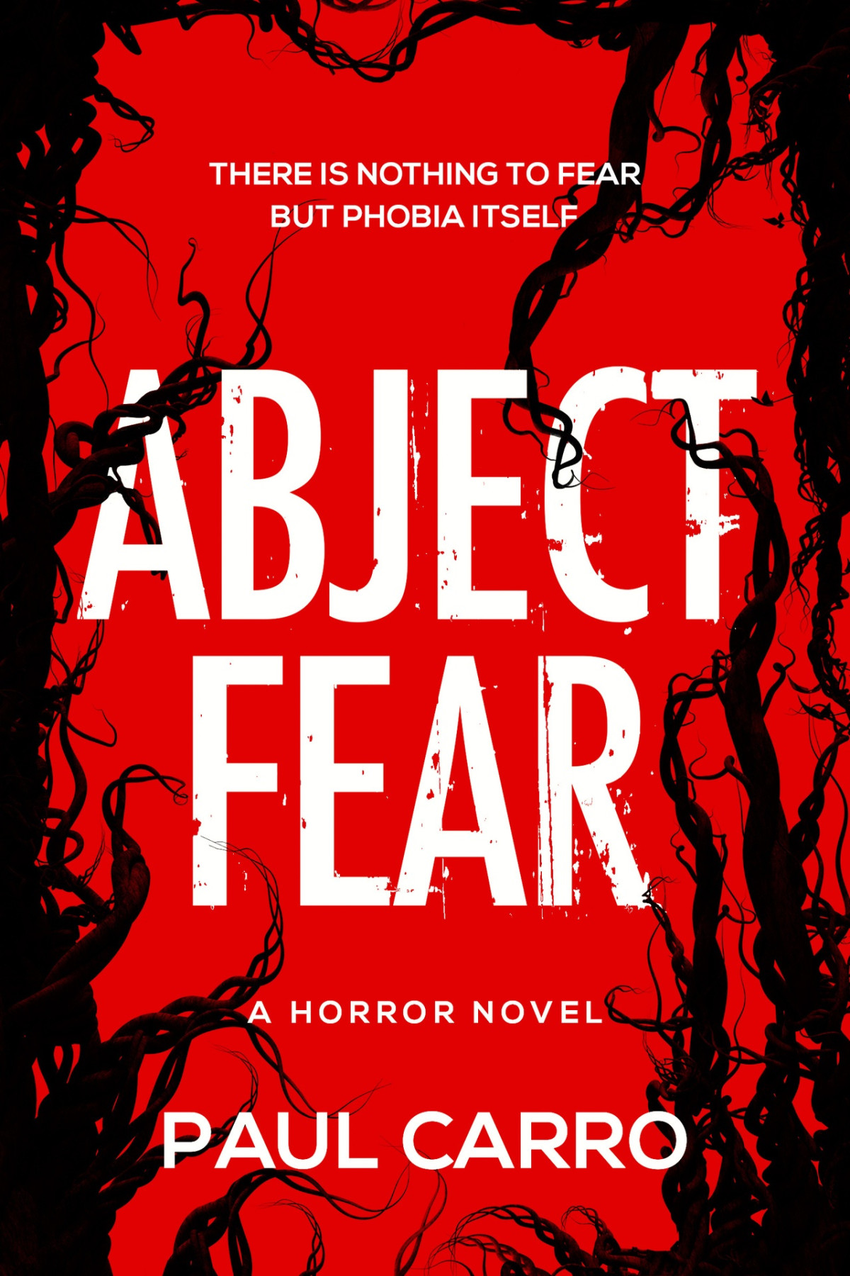 Abject Fear Paul Carro