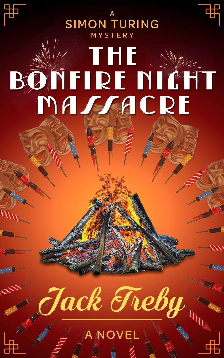 The Bonfire Night Massacre Jack Treby