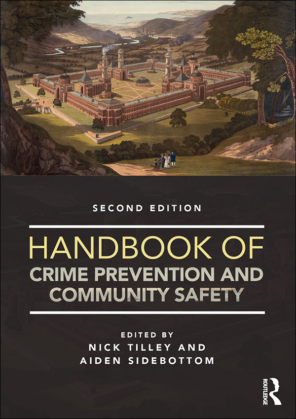 Handbook Of Crime Prevention And Community Safety Nick Tilley