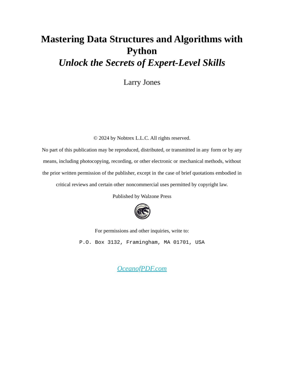 Mastering Data Structures And Algorithms With Pythonunlock The Secrets Of Expertlevel Skills Larry Jones