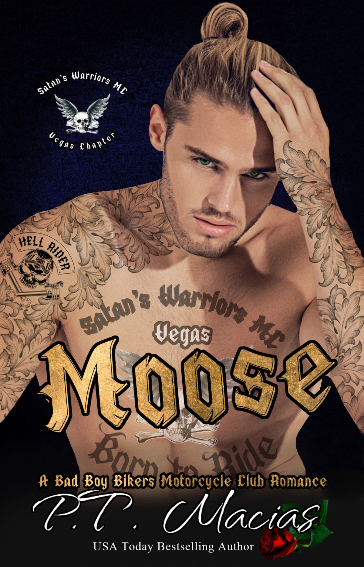 Moose A Bad Boy Bikers Motorcycle Club Romance Satans Warriors Mc Vegas Chapter Book 1 Pt Macias