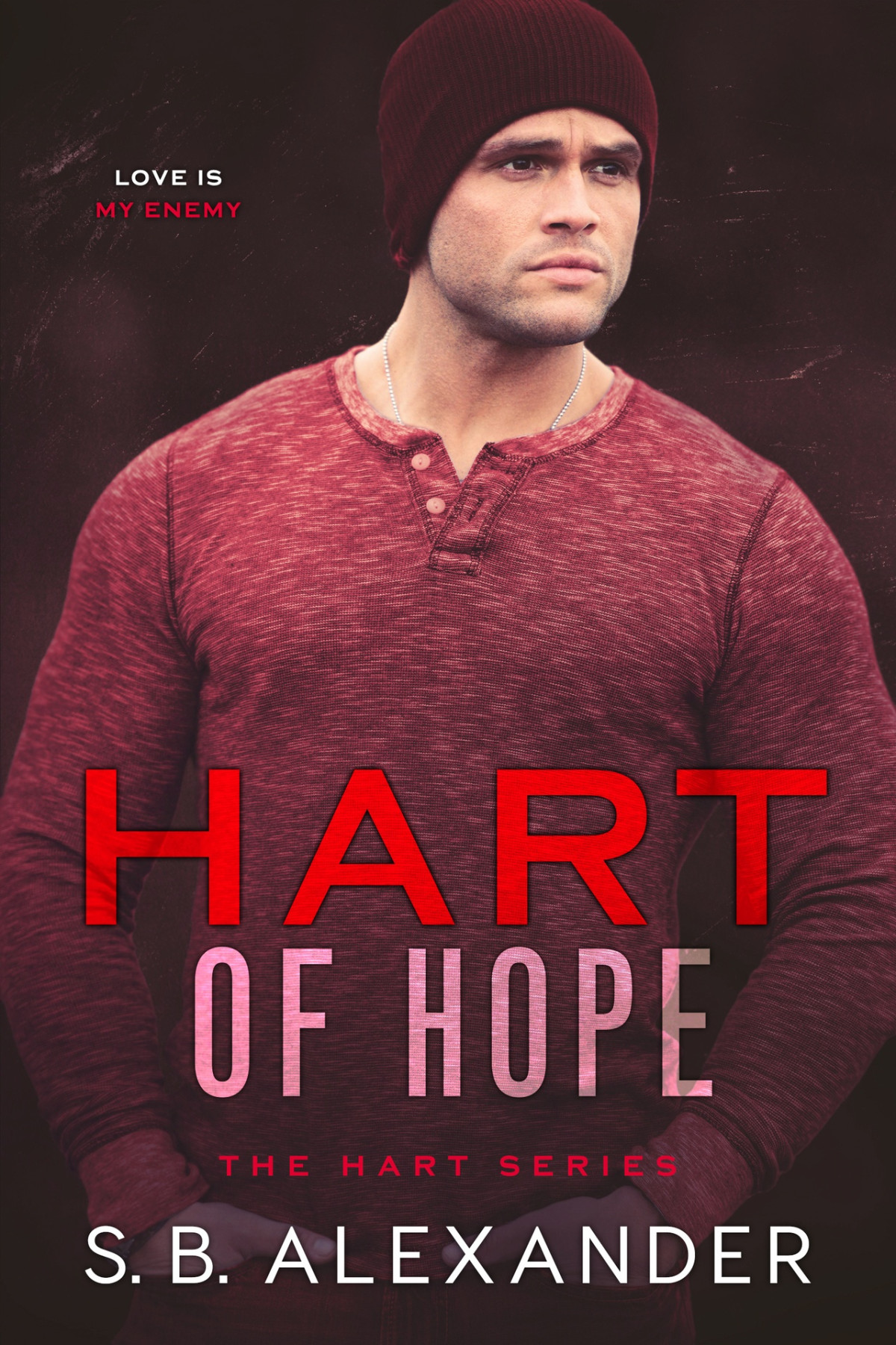 Hart Of Hope S B Alexander