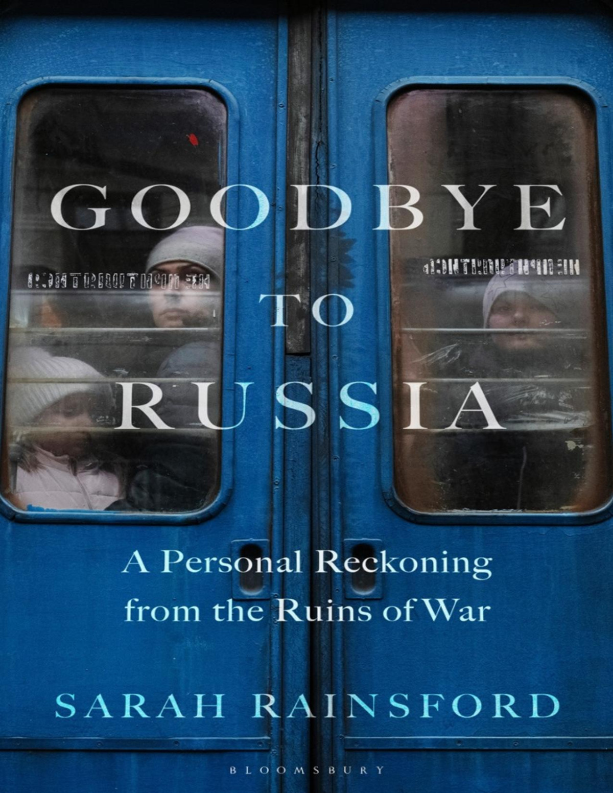 Goodbye To Russia Rainsford Sarah