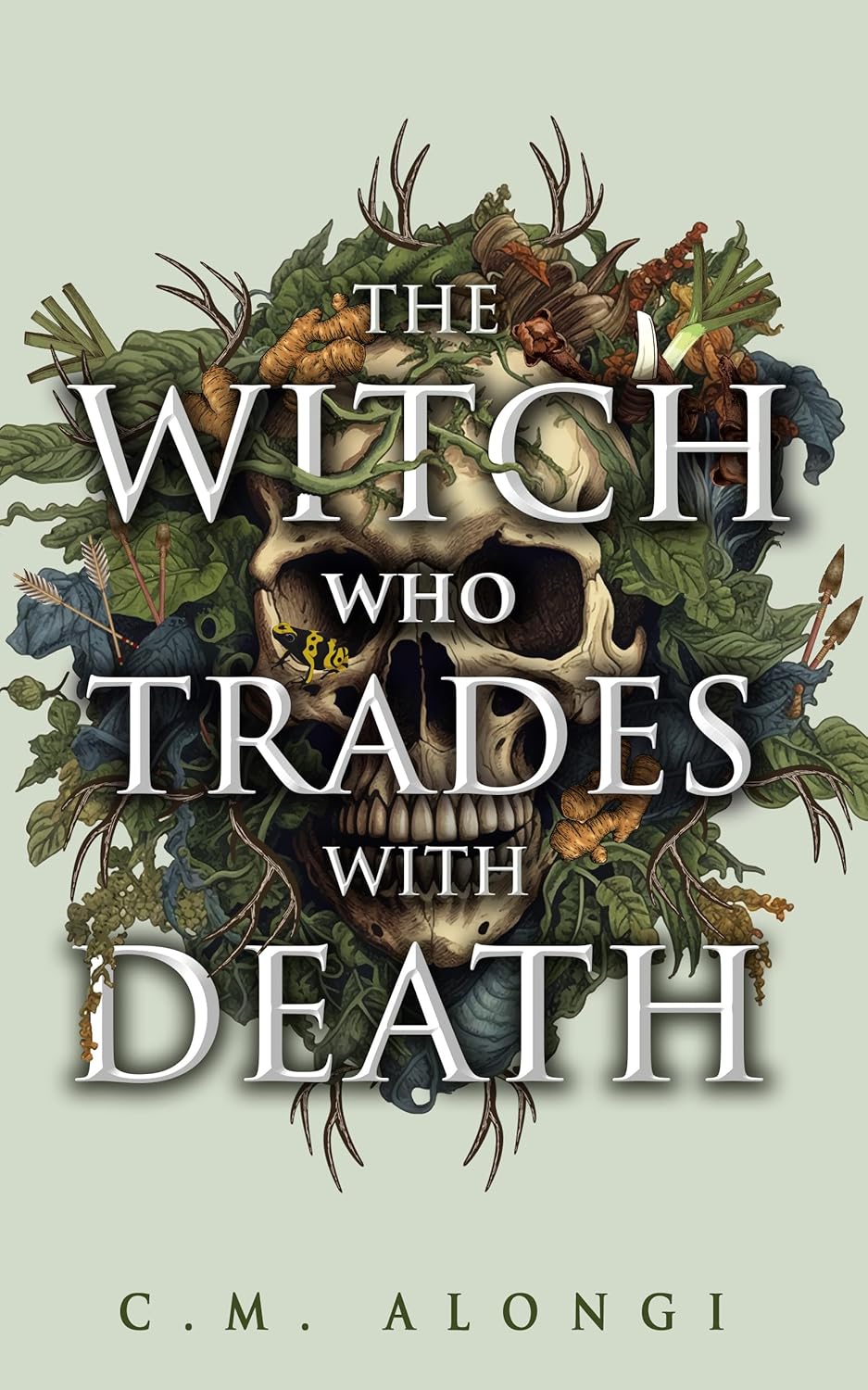 The Witch Who Trades With Death C M Alongi