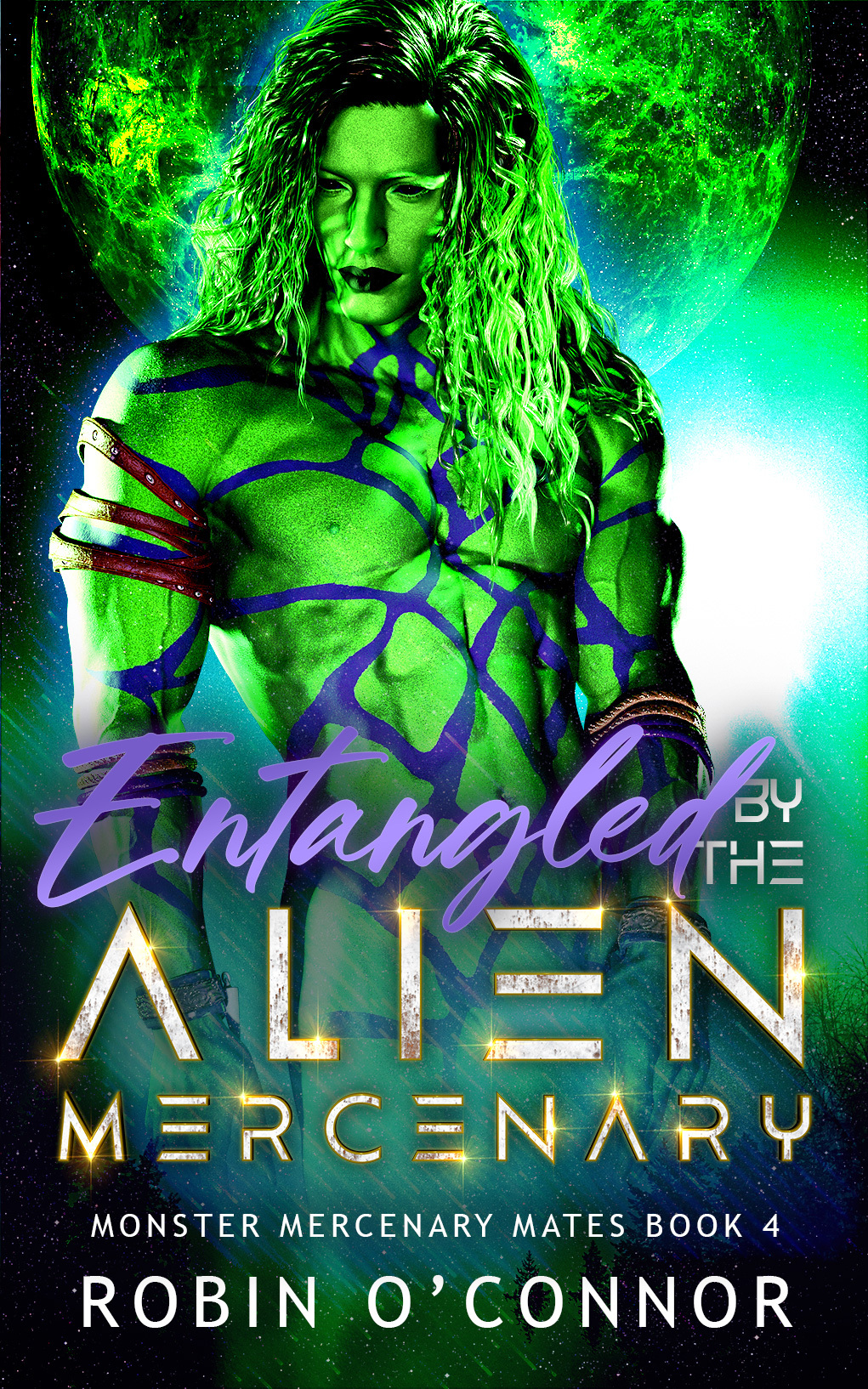 Entangled By The Alien Mercenary A Steamy Scifi Monster Romance Monster Mercenary Mates Book 4 Robin Oconnor