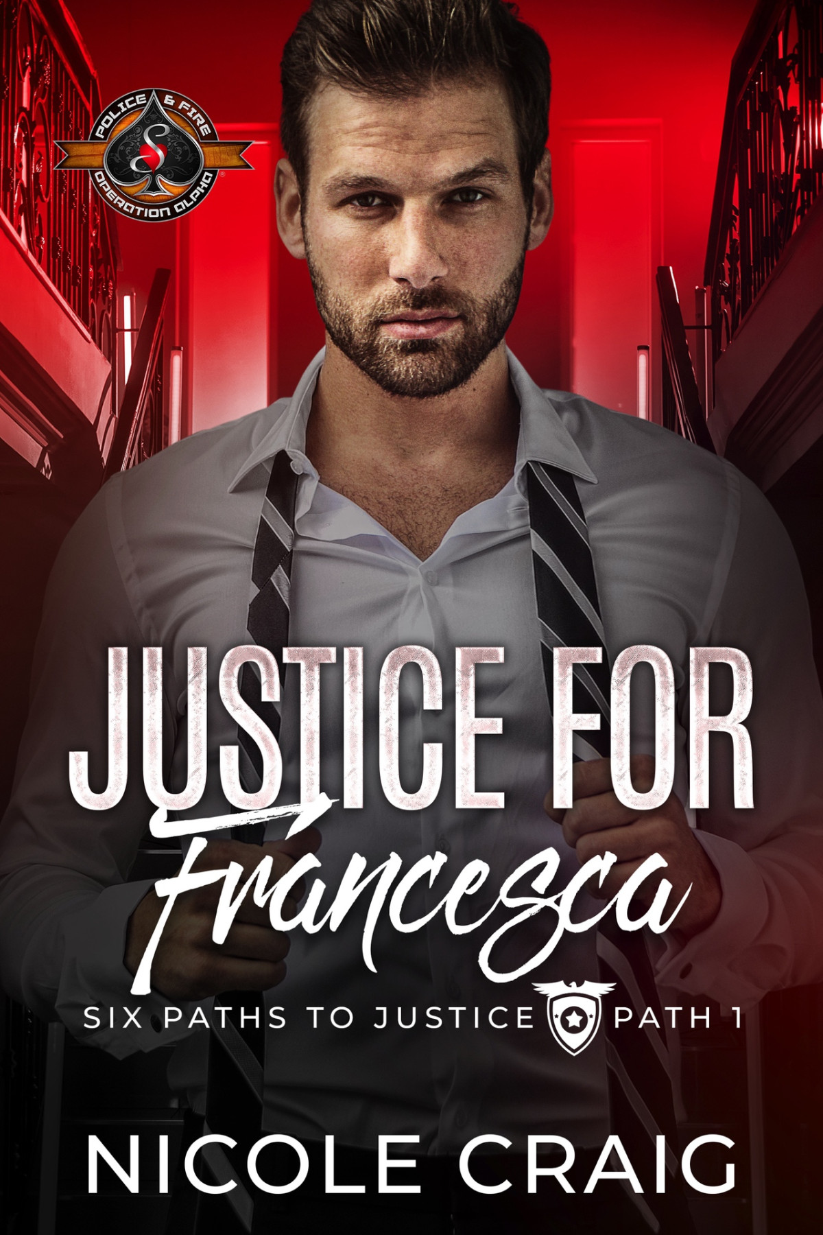 Justice For Francesca Police And Fire Operation Alpha Six Paths To Justice 1 Nicole Craig Operation Alpha
