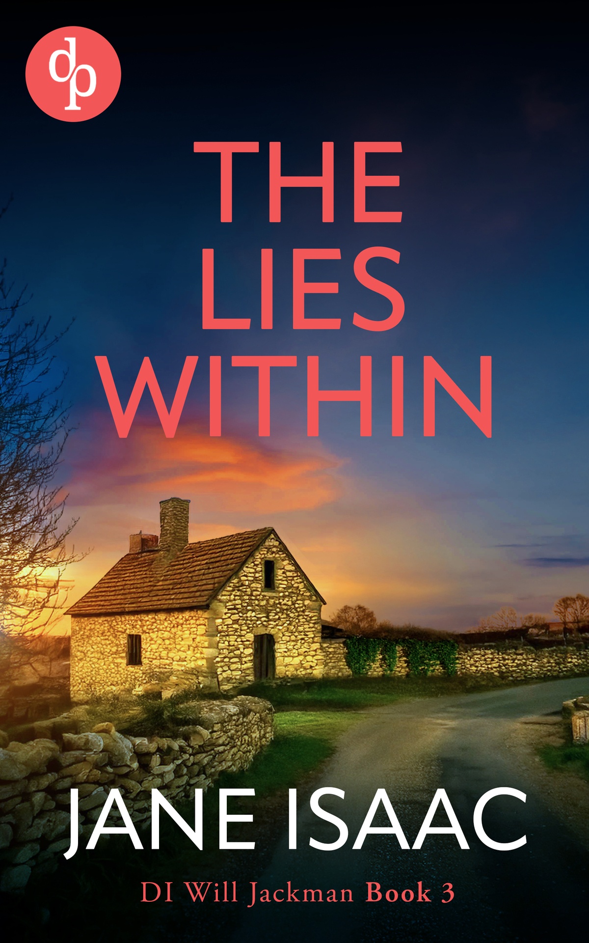The Lies Within Shocking Pageturning Crime Thriller With Di Will Jackman 3 Di Will Jackman Series Jane Isaac