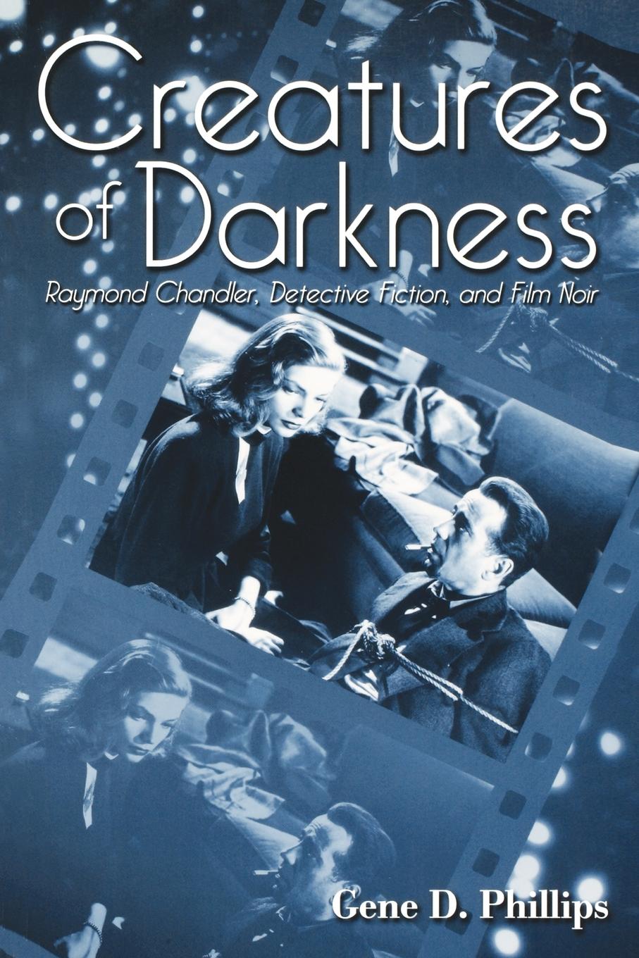 Creatures Of Darkness Gene D Phillips