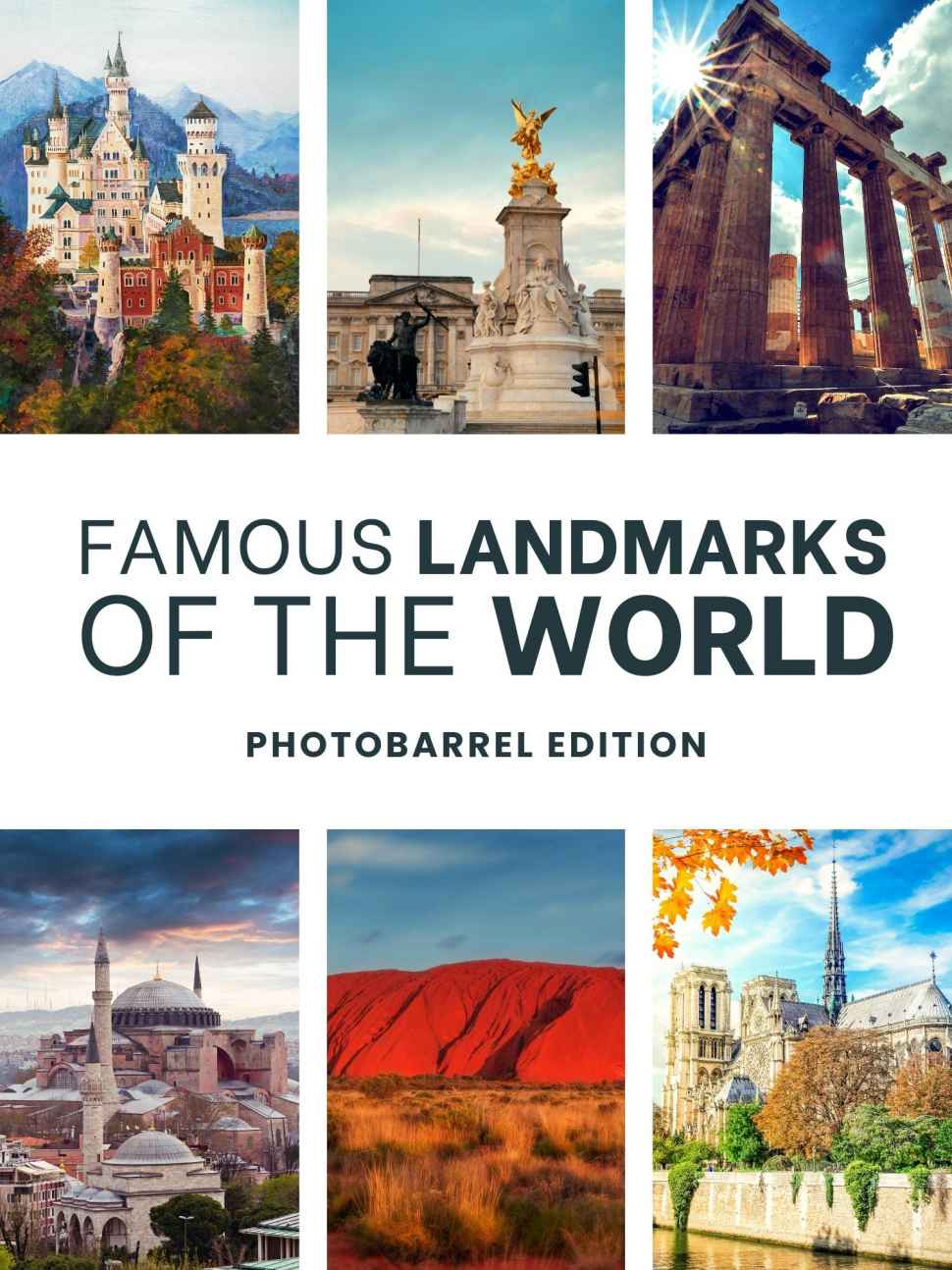 100 Most Famous Landmarks In The World Bucket List Destinations For Your Travel Coffee Table Book Editions