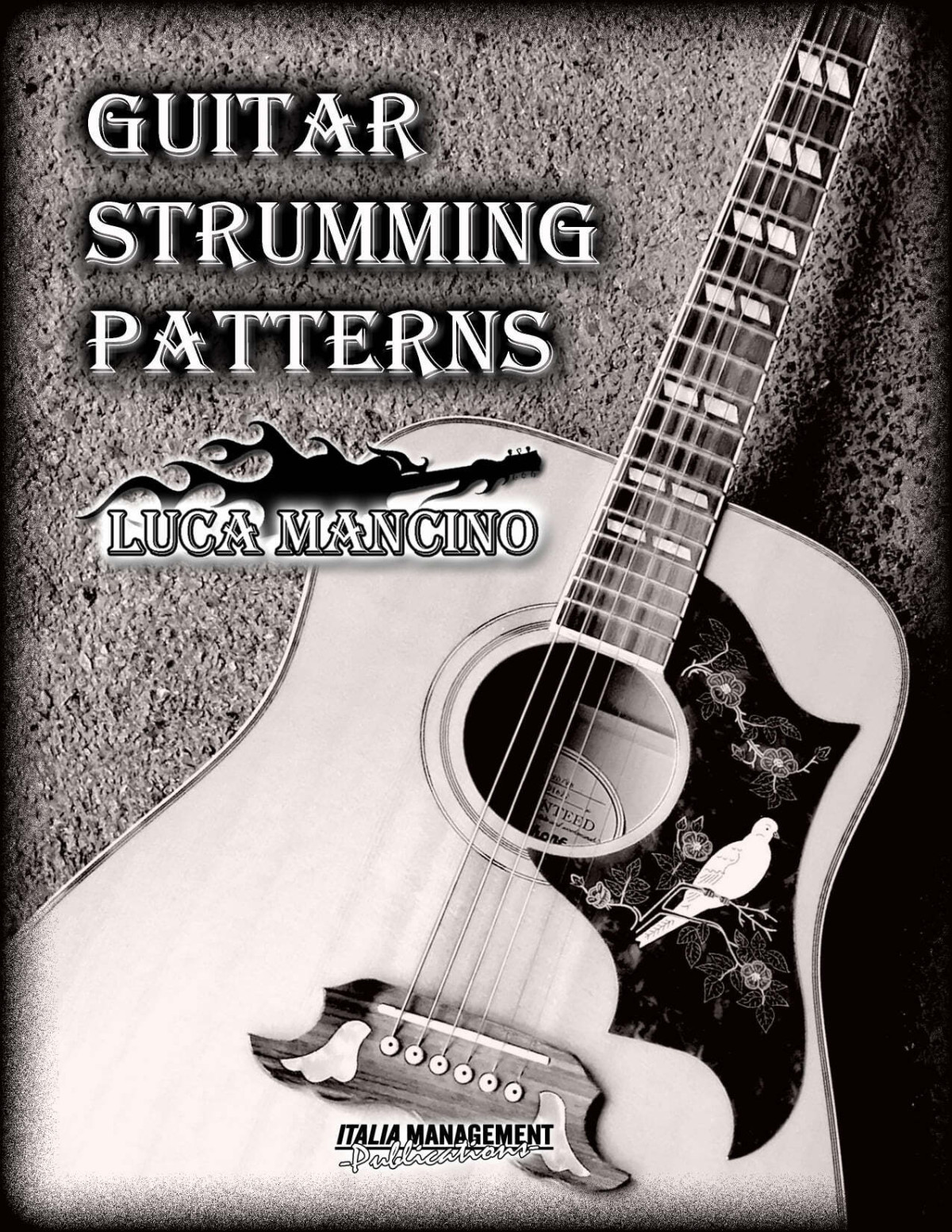 Guitar Strumming Patterns The Exclusive Guitar And Bass Guitar Methods By Luca Mancino Mancino