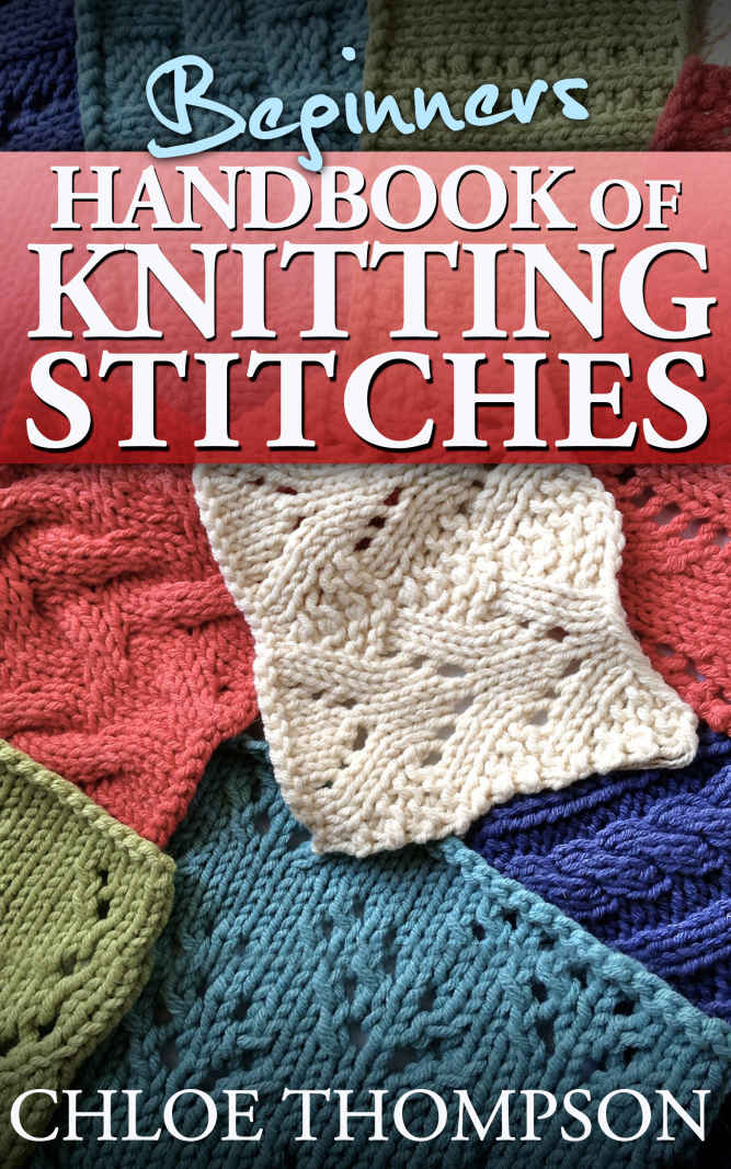 Beginners Handbook Of Knitting Stitches Thompson Chloe Lilly Jones