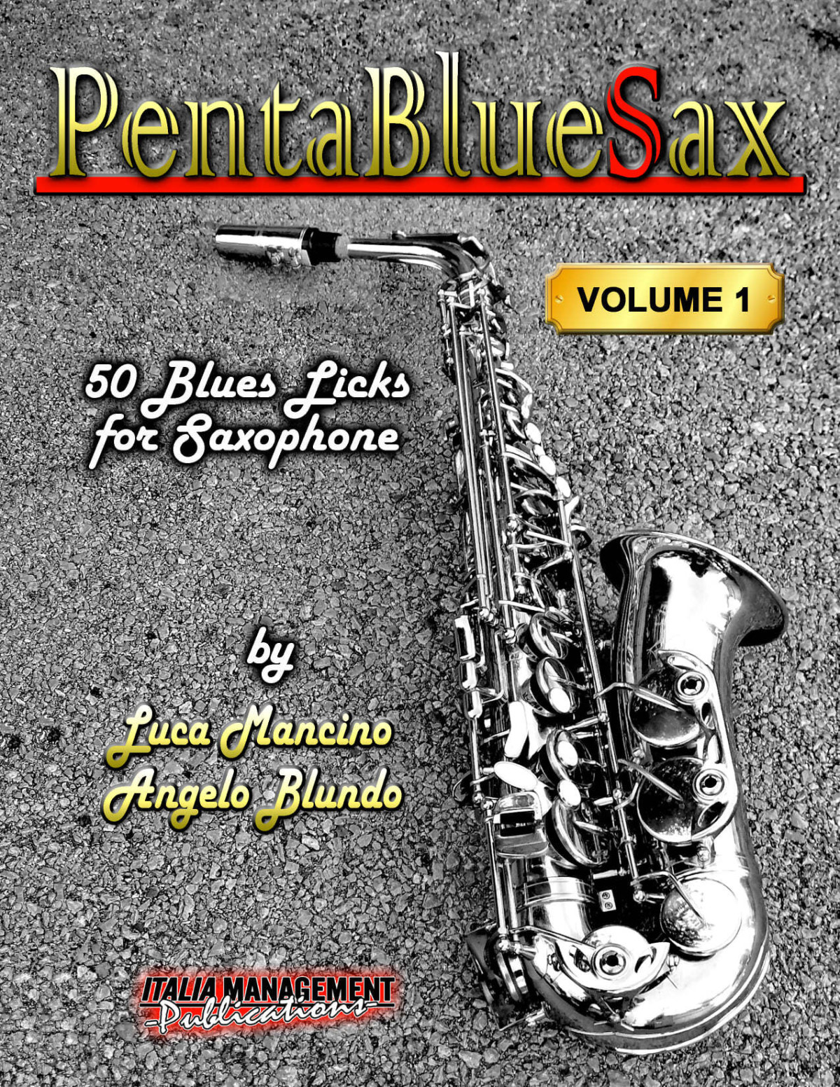 Pentabluesax 50 Blues Licks For Saxophone Mancino Luca