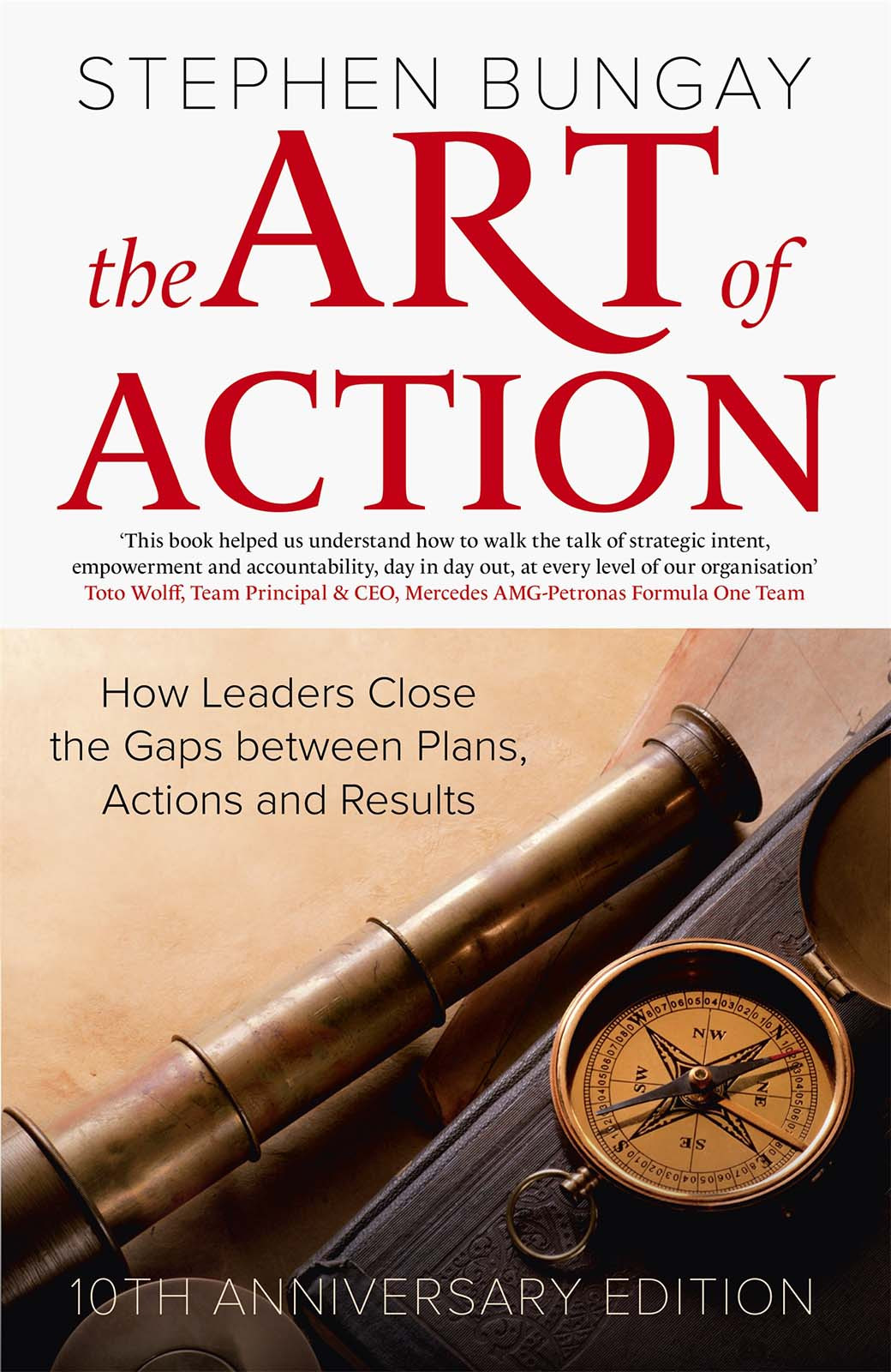 The Art Of Action Stephen Bungay