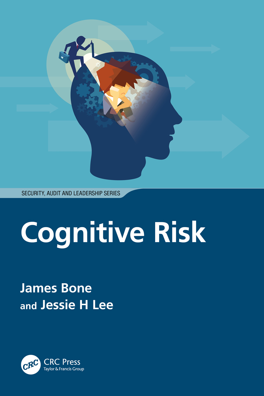 Cognitive Risk James Bone And Jessie H Lee