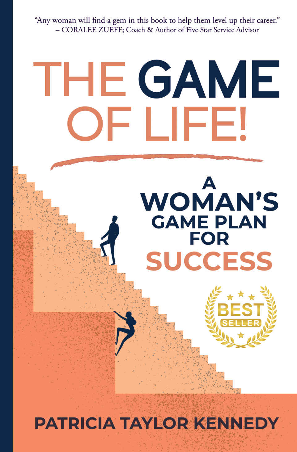 The Game Of Life A Womans Game Plan For Success Kennedy