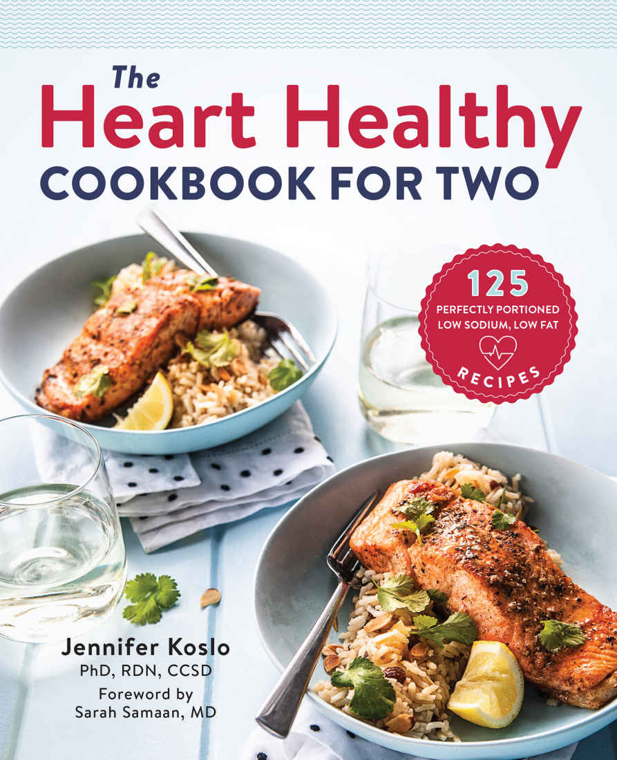 The Heart Healthy Cookbook For Two Koslo Phd Rdn Ldn Acecpt