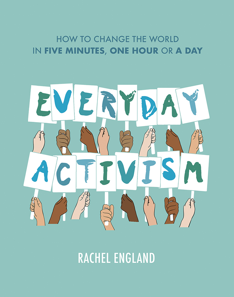 Everyday Activism Rachel England