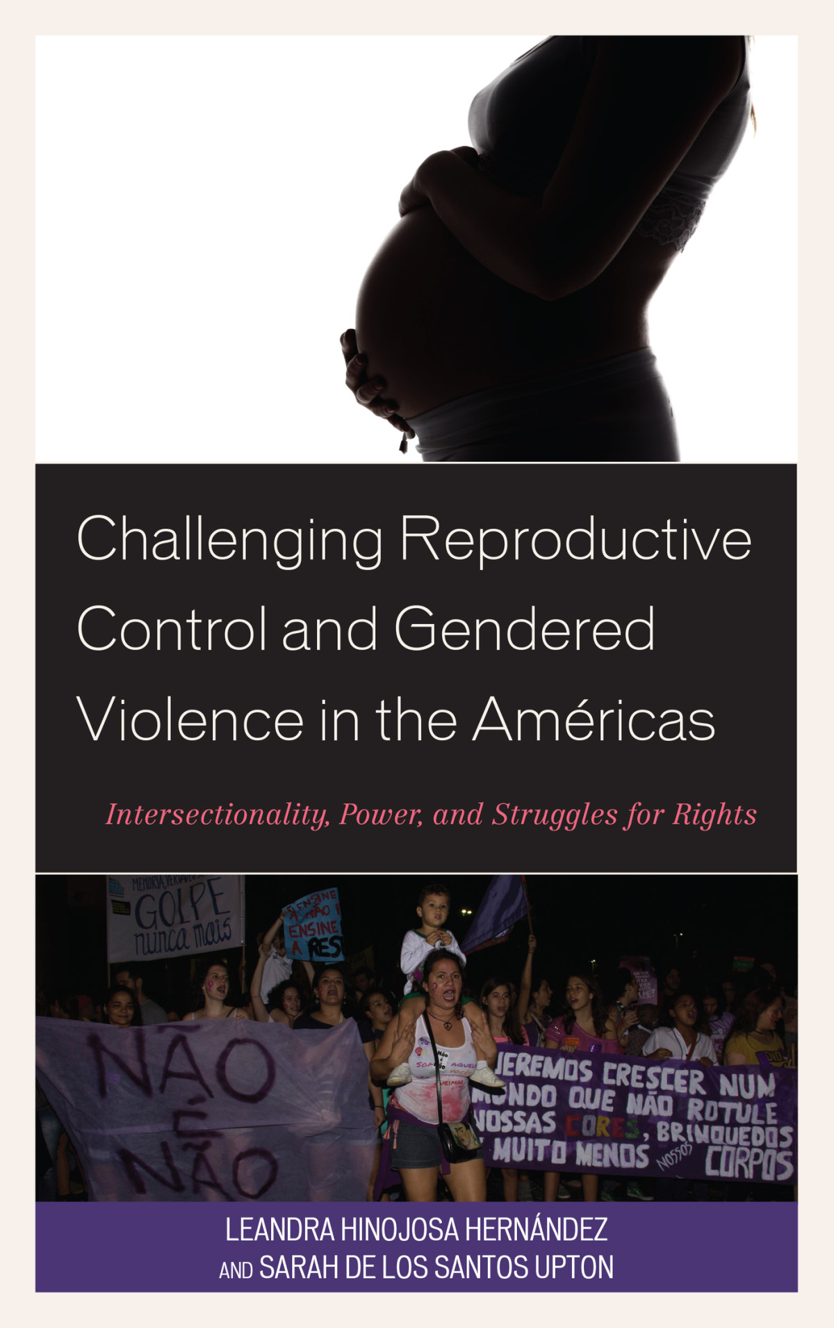 Challenging Reproductive Control And Gendered Violence In The Amricas Hernndez