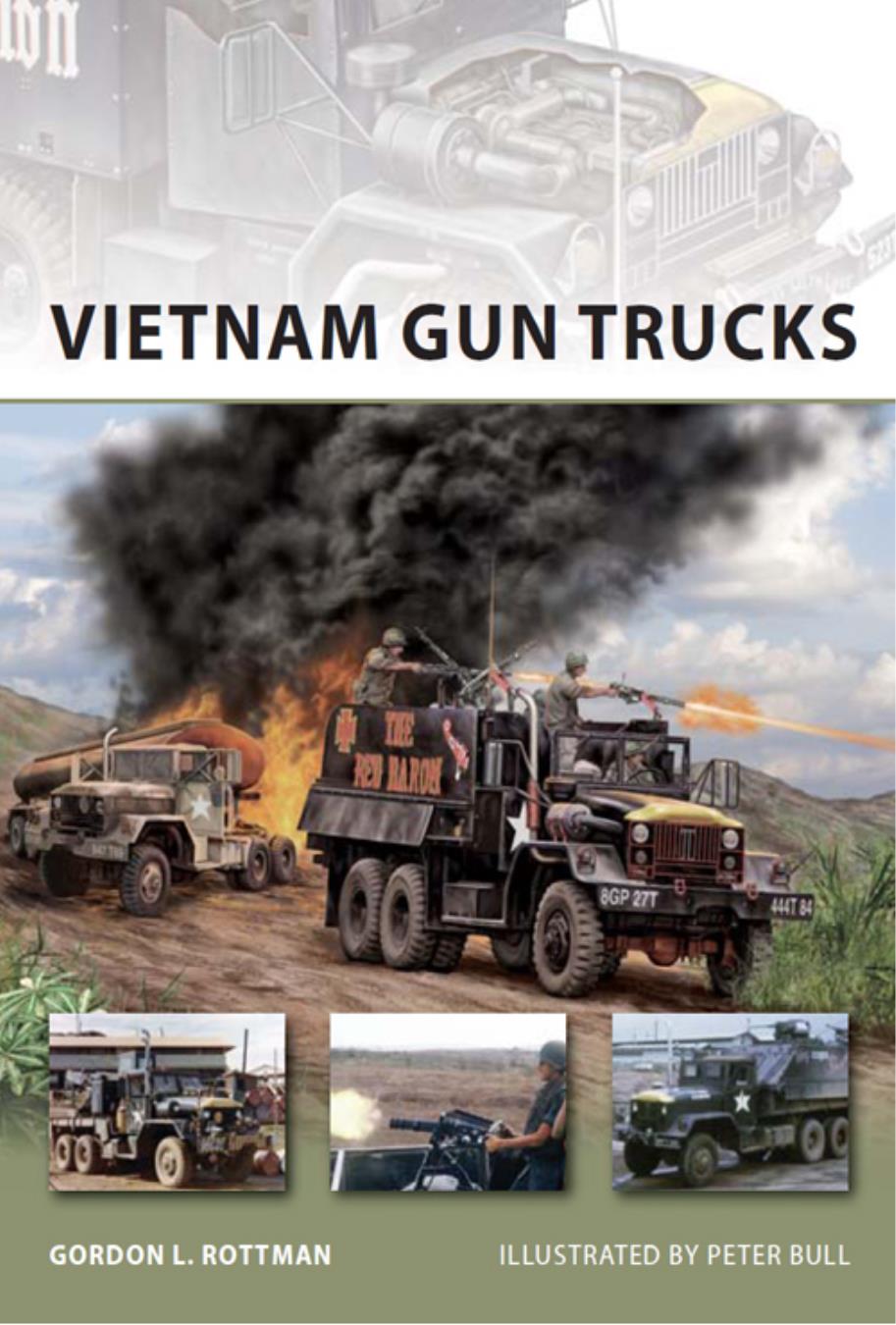 Vietnam Gun Trucks Gordon L Rottman