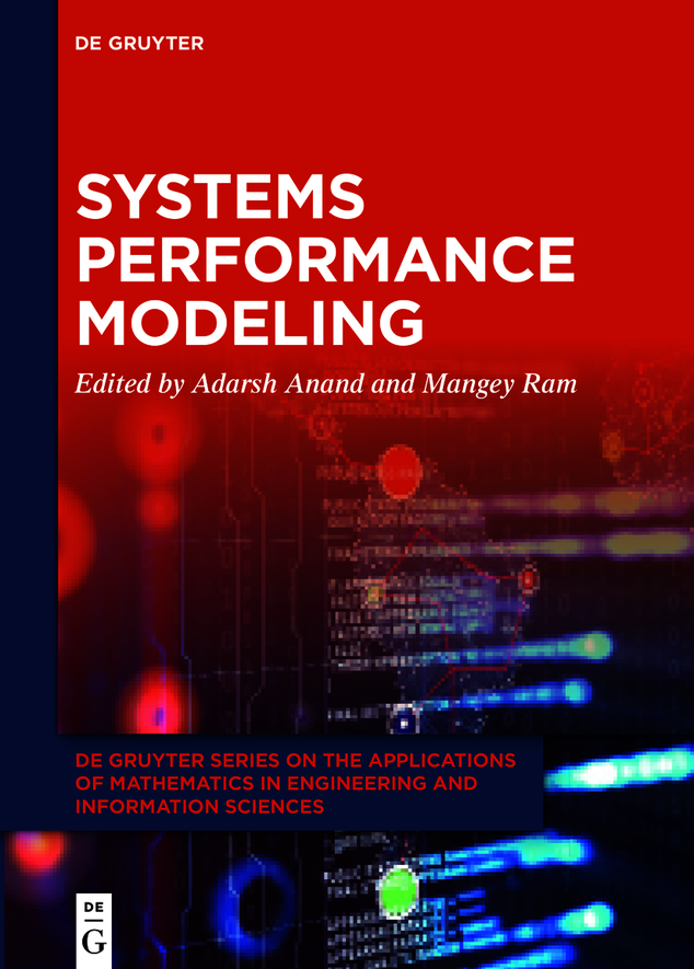 Systems Performance Modeling Adarsh Anand Mangey Ram