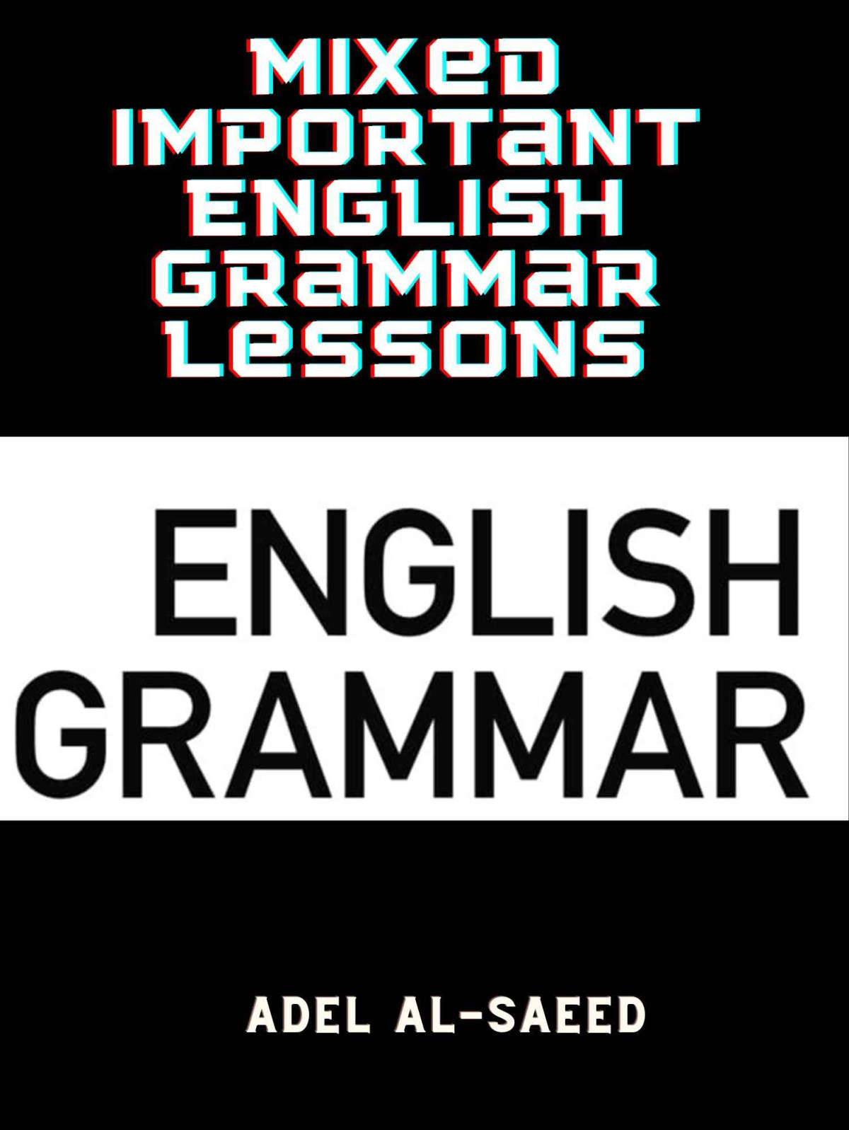 Mixed Important English Grammar Lessons Alsaeed Adel