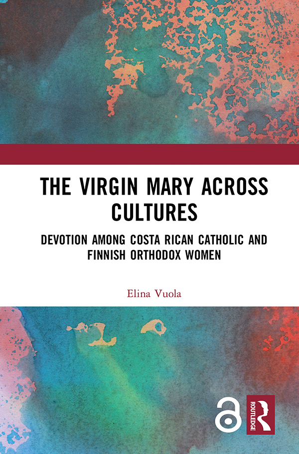 The Virgin Mary Across Cultures Elina Vuola