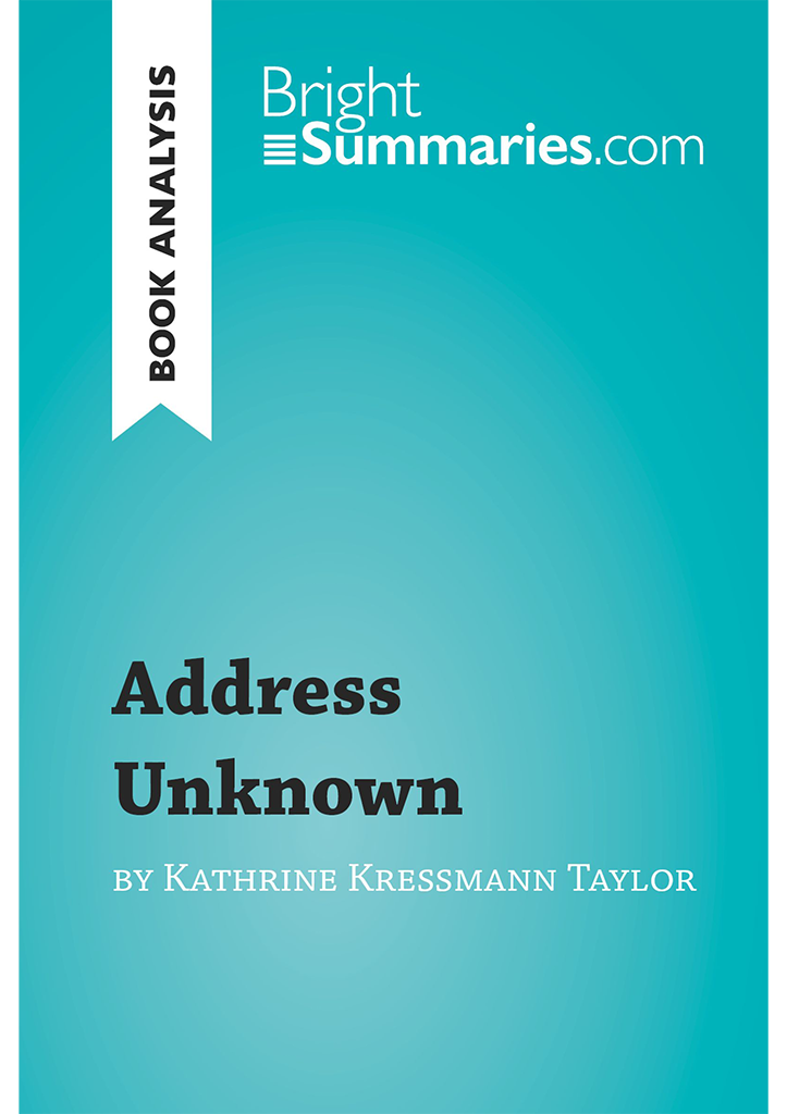 Address Unknown By Kathrine Kressmann Taylor Book Analysis Bright Summaries