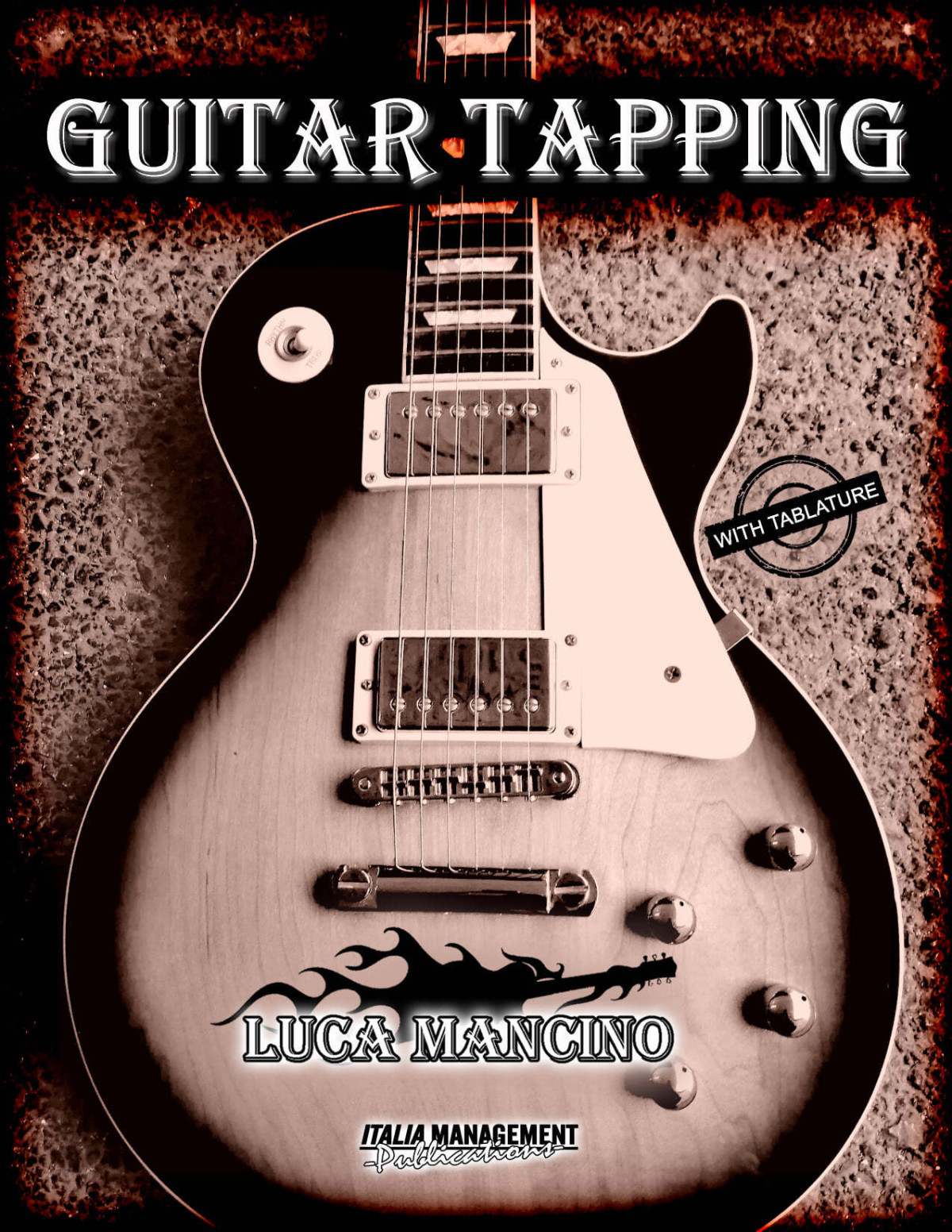 Guitar Tapping The Exclusive Guitar And Bass Guitar Methods By Luca Mancino Mancino