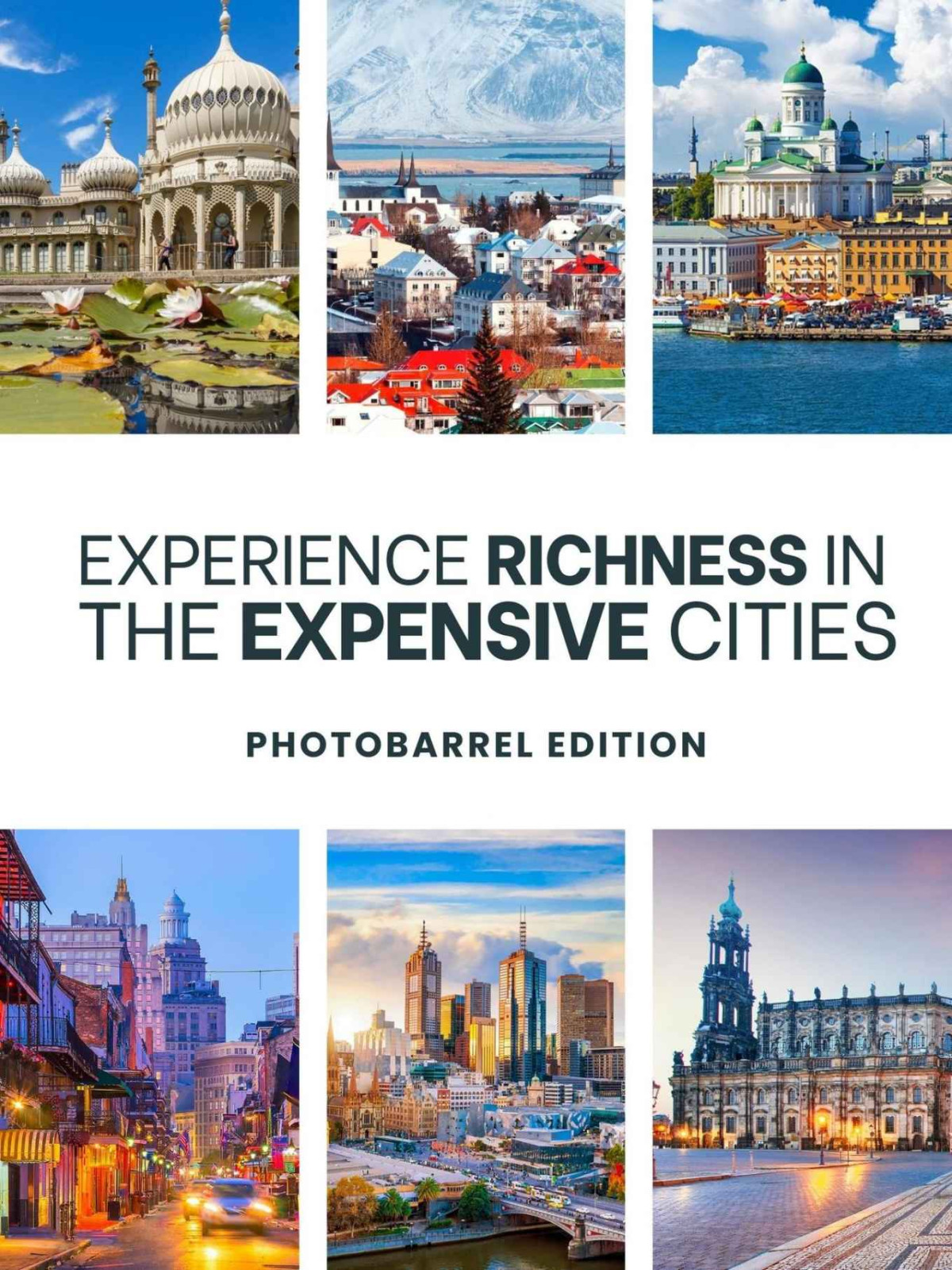 The Worlds Most Expensive Cities Editions Photobarrel