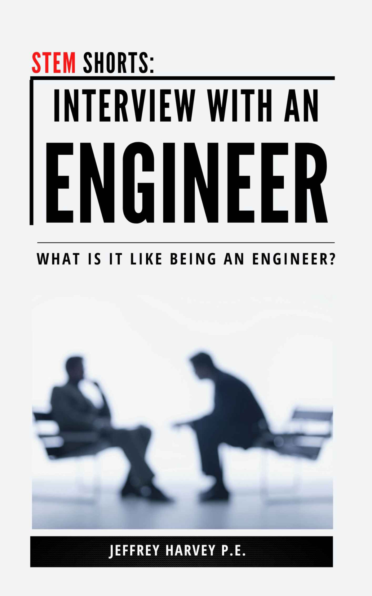 Stem Shorts An Interview With An Engineer Harvey Jeffrey