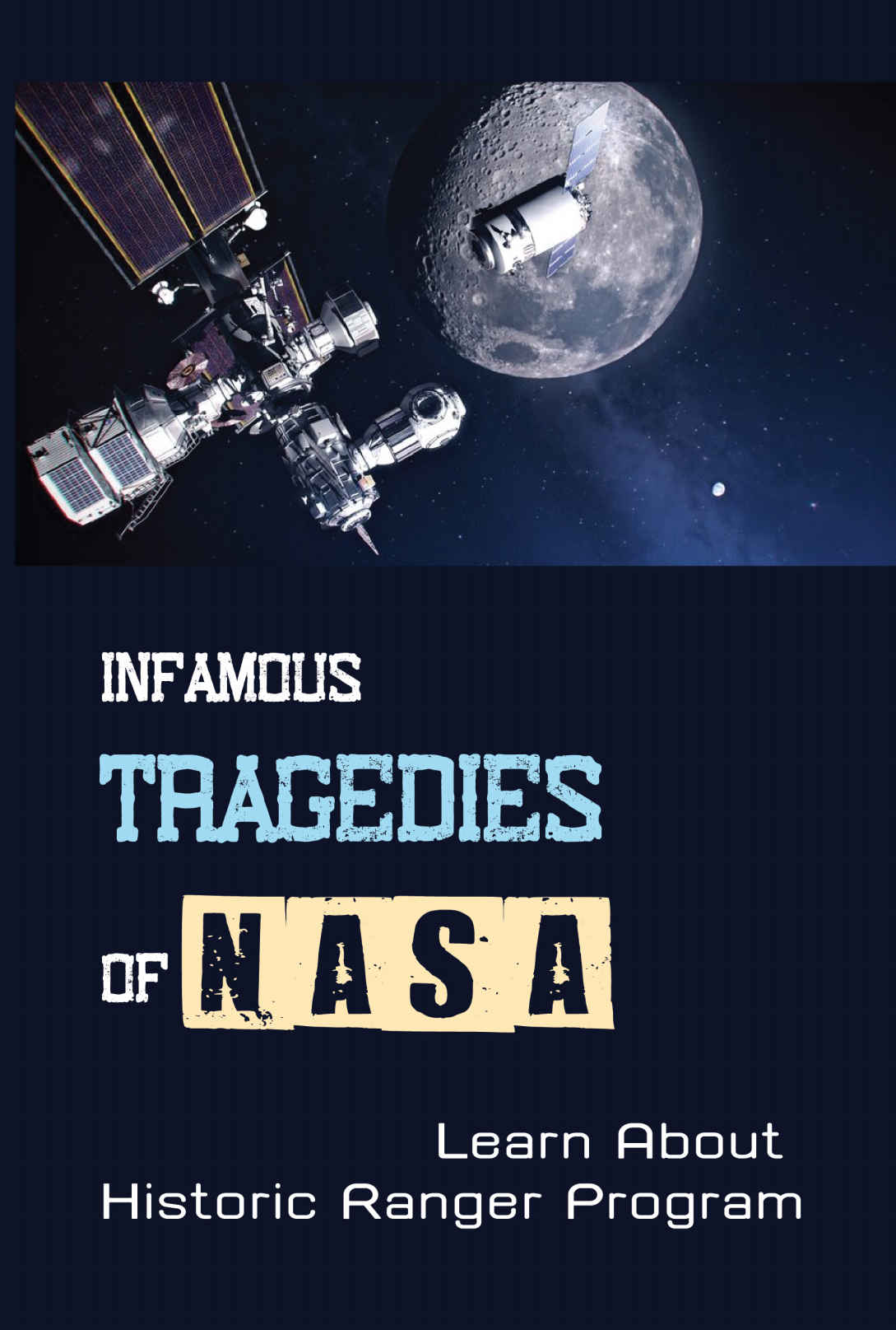 Infamous Tragedies Of Nasa Learn About Historic Ranger Program Merando