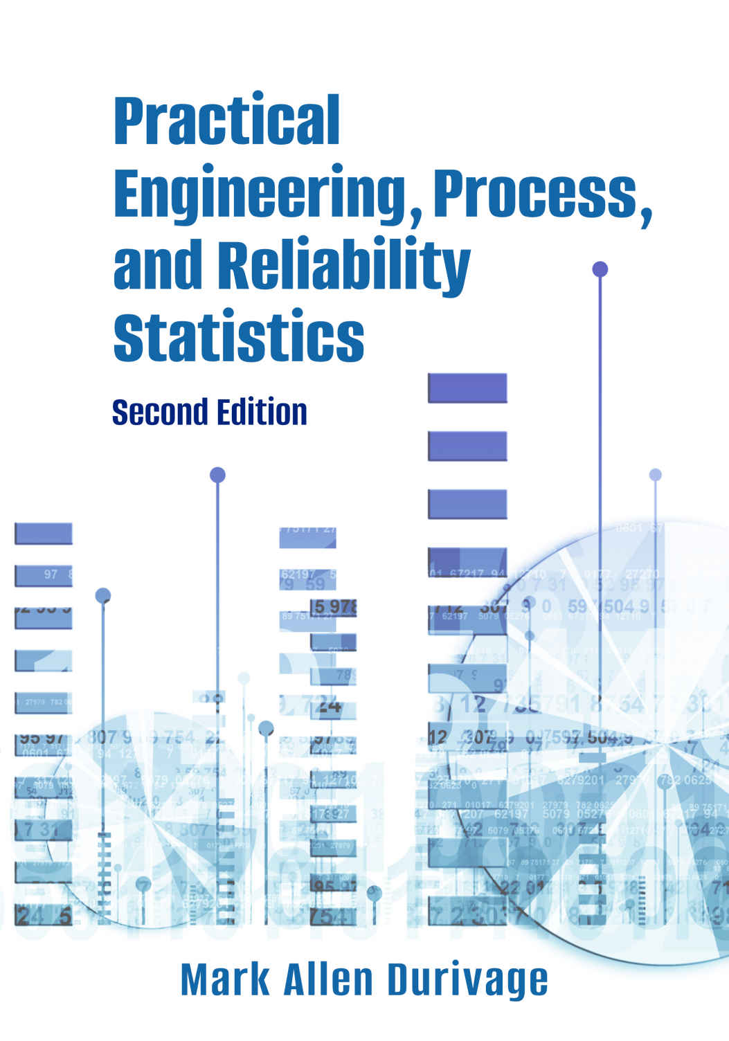 Practical Engineering Process And Reliability Statistics Durivage