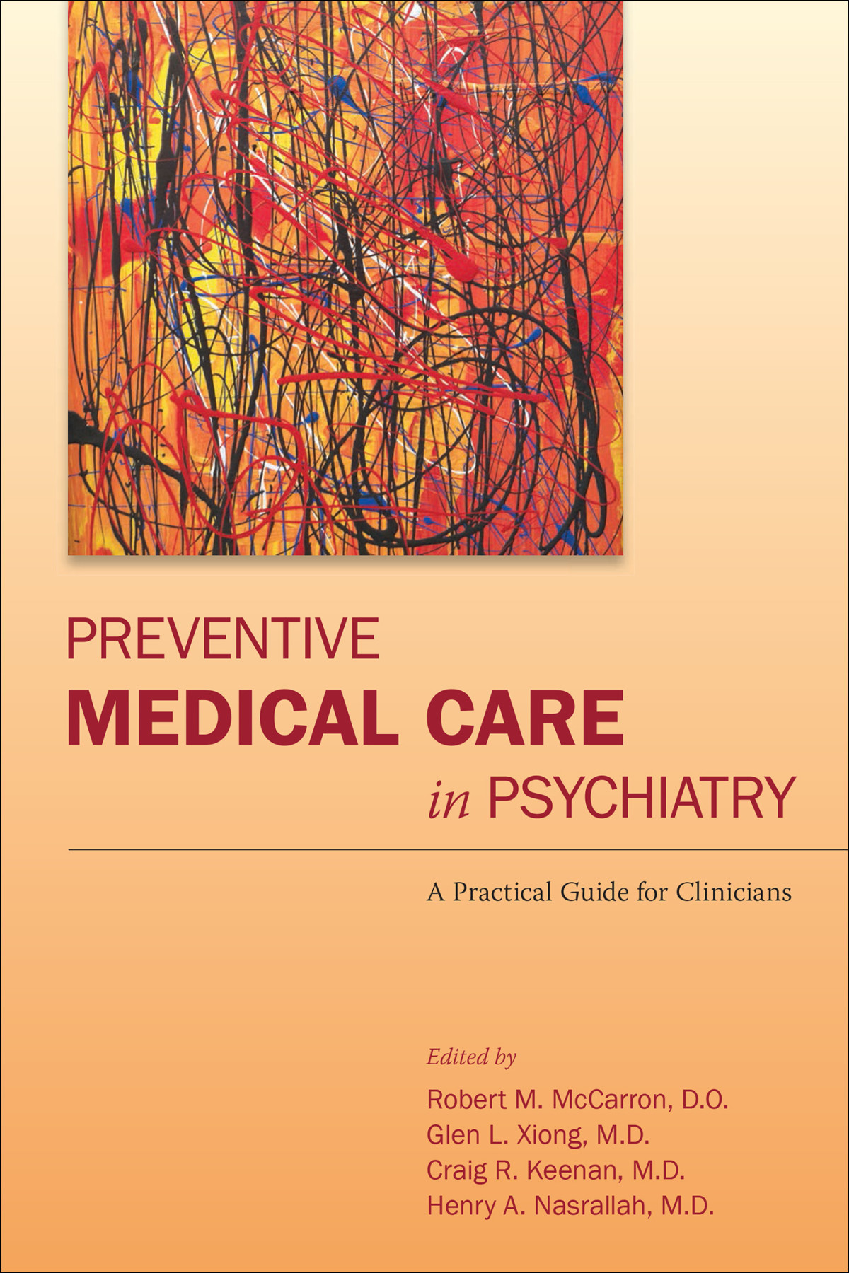 Preventive Medical Care In Psychiatry Mccarron Robert Mxiong
